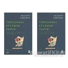 Toplumsal Eylemin Yapısı - Talcott Parsons - Ketebe Yayınları