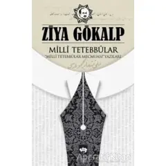 Milli Tetebbular - Ziya Gökalp - Ötüken Neşriyat