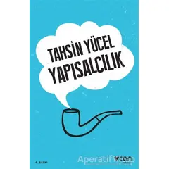 Yapısalcılık - Tahsin Yücel - Can Yayınları