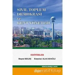 Sivil Toplum ve Demokrasi Kent Yönetimi - Kolektif - Astana Yayınları