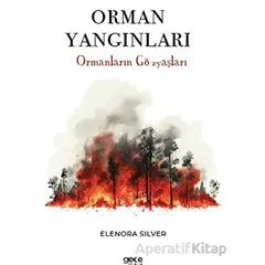 Orman Yangınları - Elenora Silver - Gece Kitaplığı
