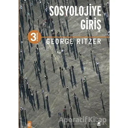 Sosyolojiye Giriş - George Ritzer - Ayrıntı Yayınları