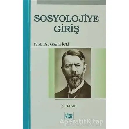 Sosyolojiye Giriş - Gönül İçli - Anı Yayıncılık