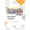 Kent Mekan ve Toplum - Kolektif - Tezkire