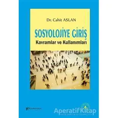 Sosyolojiye Giriş - Cahit Aslan - Karahan Kitabevi