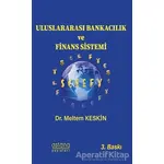 Uluslararası Bankacılık ve Finans Sistemi - Meltem Keskin - Astana Yayınları