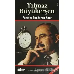 Yılmaz Büyükerşen Zamanı Durduran Saat - Cemalettin N. Taşçı - Doğan Kitap