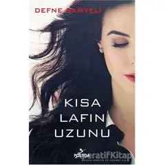 Kısa Lafın Uzunu - Defne Samyeli - Postiga Yayınları