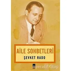 Aile Sohbetleri - Şevket Rado - Bilge Kültür Sanat