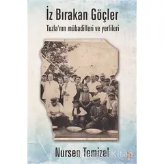 İz Bırakan Göçler - Nursen Temizel - Cinius Yayınları