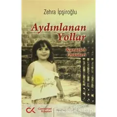 Aydınlanan Yollar - Zehra İpşiroğlu - Cumhuriyet Kitapları