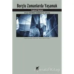 Borçlu Zamanlarda Yaşamak - Zygmunt Bauman - Ayrıntı Yayınları