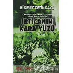 İrtica’nın Kara Yüzü - Hikmet Çetinkaya - Cumhuriyet Kitapları