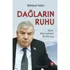 Dağların Ruhu - Bahtiyar Aslan - Türk Edebiyatı Vakfı Yayınları