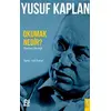 Okumak Nedir? - Okumayı Okumak - Yusuf Kaplan - Nesil Yayınları