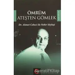 Ömrüm Ateşten Gömlek - Güray Kırpık - Cümle Yayınları