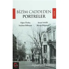 Bizim Caddeden Portreler - Oğuz Özdeş - Cümle Yayınları