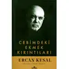 Cebimdeki Ekmek Kırıntıları (İmzalı) - Ercan Kesal - Kronik Kitap