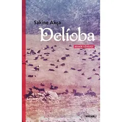 Delioba - Sakine Akça - Beyan Yayınları