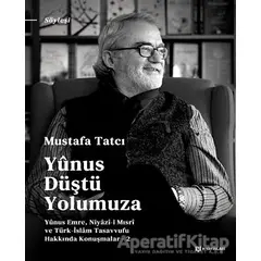 Yunus Düştü Yolumuza - Mustafa Tatcı - H Yayınları