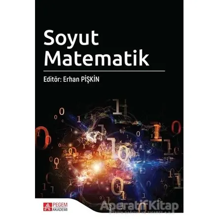 Soyut Matematik - Nebiye Korkmaz - Pegem Akademi Yayıncılık