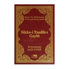 Sikke-i Tasdik-ı Gaybı Ciltli - Bediüzzaman Said-i Nursi - Söz Basım Yayın