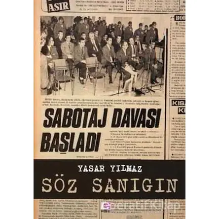 Söz Sanığın - Yaşar Yılmaz - E Yayınları