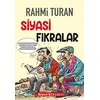 Siyasi Fıkralar - Rahmi Turan - Sözcü Kitabevi