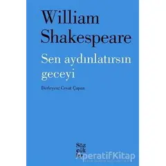 Sen Aydınlatırsın Geceyi - William Shakespeare - Sözcükler Yayınları