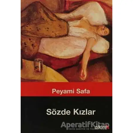 Sözde Kızlar - Peyami Safa - Alkım Kitabevi