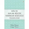 Din ve Ahlak Bilgisi Terimler Sözlüğü - Nihat Oyman - Cinius Yayınları