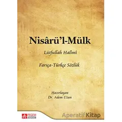 Nisarü’l - Mülk Lütfullah Halimi Farsça - Türkçe Sözlük - Adem Uzun - Pegem Akademi Yayıncılık