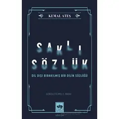 Saklı Sözlük - Kemal Ateş - Ötüken Neşriyat