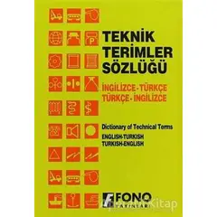 İngilizce / Türkçe - Türkçe / İngilizce Teknik Terimler Sözlüğü - Ali Bayram - Fono Yayınları