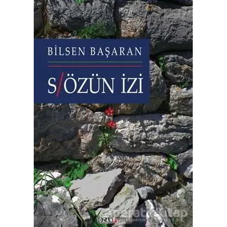 Sözün İzi - Bilsen Başaran - Ozan Yayıncılık