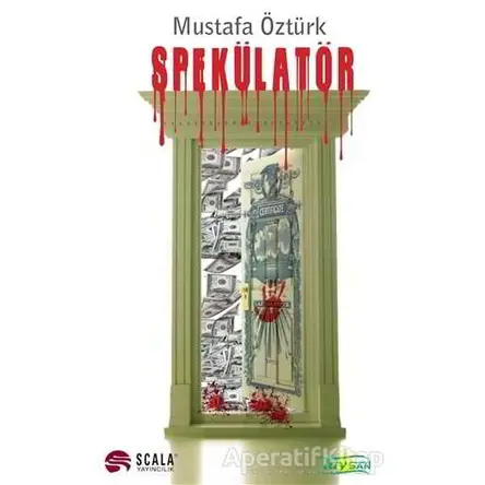 Spekülator - Mustafa Öztürk - Scala Yayıncılık