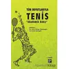 Tüm Boyutlarıyla Tenis - Kolektif - Gazi Kitabevi