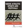 Greek Athletic Sports And Festivals - Edward Norman Gardiner - Platanus Publishing