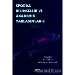Sporda Bilimsellik ve Akademik Yaklaşımlar 2 - Tuba Fatma Karadağ - Gece Kitaplığı