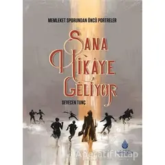 Sana Hikaye Geliyor - Sevecen Tunç - İBB Yayınları