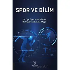 Spor ve Bilim - Hülya Bingöl - Akademisyen Kitabevi