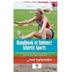 Handbook of Summer Athletic Sports - Fred Whittaker - Platanus Publishing