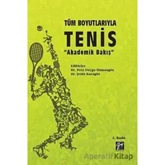 Tüm Boyutlarıyla Tenis - Kolektif - Gazi Kitabevi