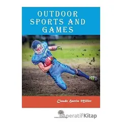 Outdoor Sports And Games - Claude Harris Miller - Platanus Publishing