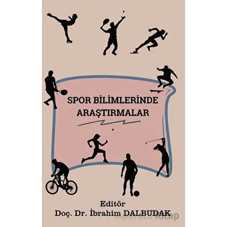 Spor Bilimlerinde Araştırmalar - Kolektif - Platanus Publishing