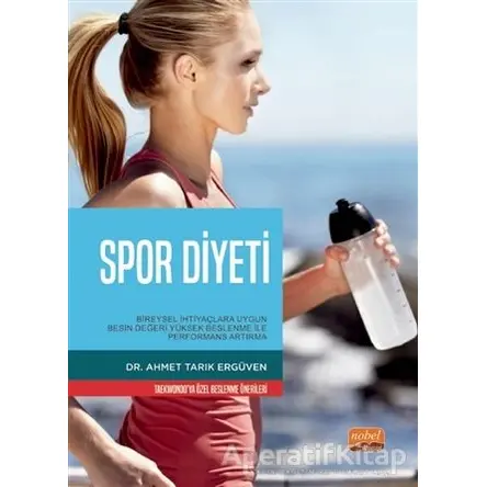 Spor Diyeti - Ahmet Tarık Ergüven - Nobel Bilimsel Eserler