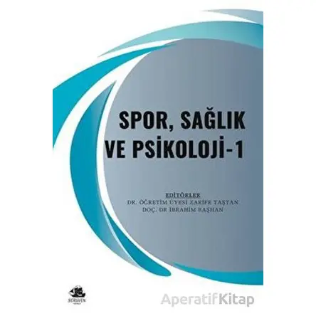 Spor, Sağlık ve Psikoloji - 1 - Kolektif - Serüven Yayınevi