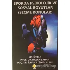 Sporda Psikolojik ve Sosyal Boyutlar (Seçme Konular) - Hasan Şahan - Duvar Kitabevi