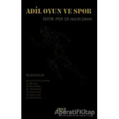 Adil Oyun ve Spor - Hasan Şahan - Gece Kitaplığı