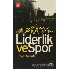 Liderlik ve Spor - Bilge Donuk - Ötüken Neşriyat